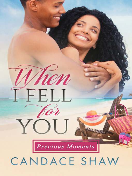 Title details for When I Fell for You by Candace Shaw - Available